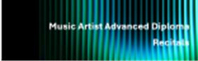 Music Artist Advanced Diploma Recitals